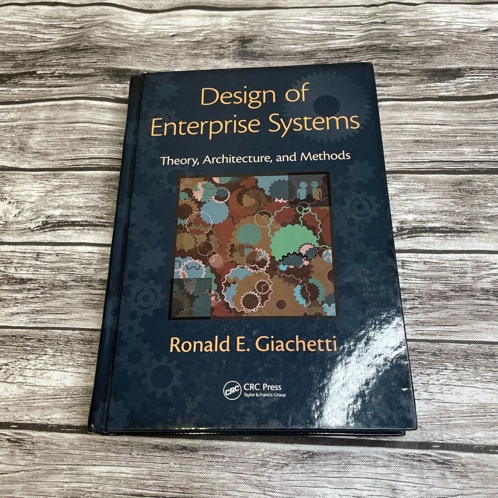 Design of Enterprise Systems Giachetti CRC Press Hardcover Textbook